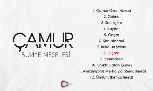 Çamur - O Şarkı