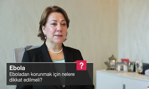 Eboladan Korunmak İçin Nelere Dikkat Edilmeli