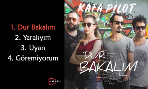 Kafa Pilot - Dur Bakalım