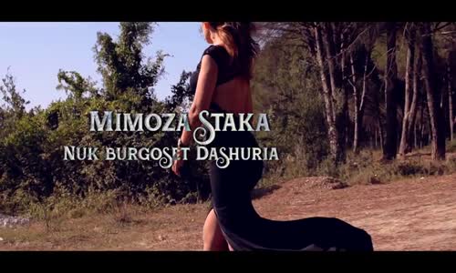 Mimoza Staka Nuk Burgoset Dashuria