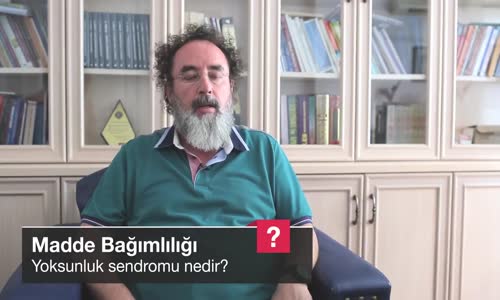 Yoksunluk Sendromu Nedir