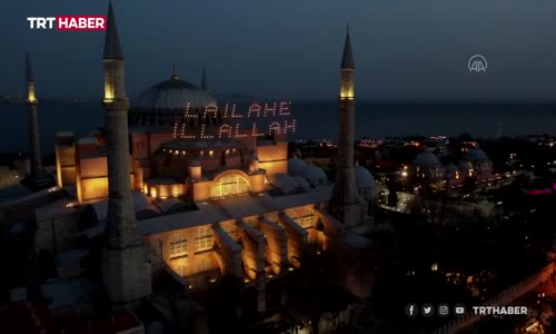 Ayasofya'da 88 Yıl Sonra İlk Teravih Namazı Kılındı