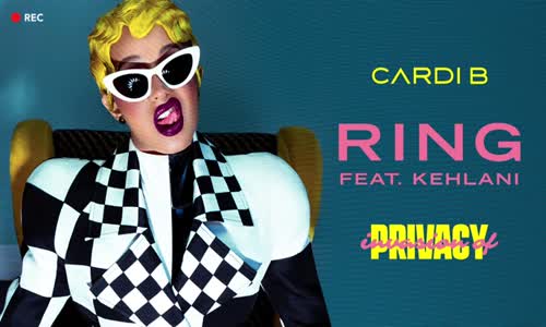 Cardi B - Ring Feat. Kehlani