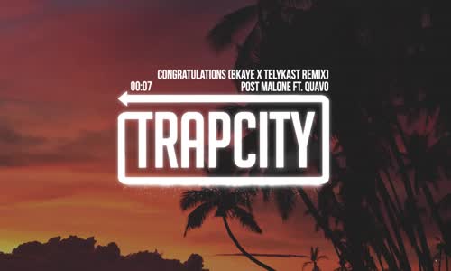 Post Malone - Congratulations Bkaye X Telykast Remix