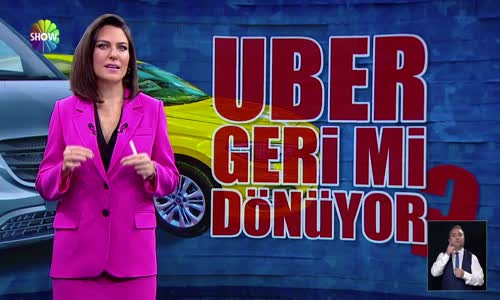 UBER Türkiye'ye geri mi dönüyor