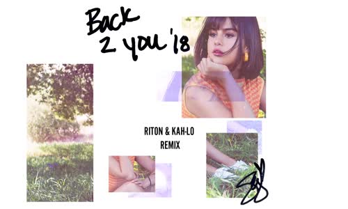 Selena Gomez - Back To You