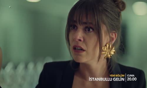 İstanbullu Gelin 49. Bölüm Fragmanı