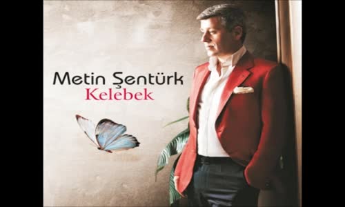 Metin Şentürk - Kelebek (2015)