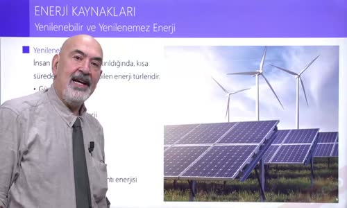 EBA FİZİK LİSE -İŞ GÜÇ ENERJİ - YENİLENEBİLİR VE YENİLENEMEZ ENERJİ KAYNAKLARI