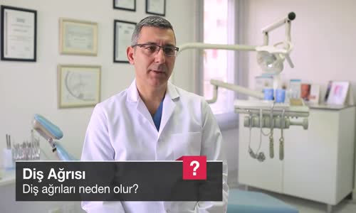 Diş Ağrıları Neden Olur