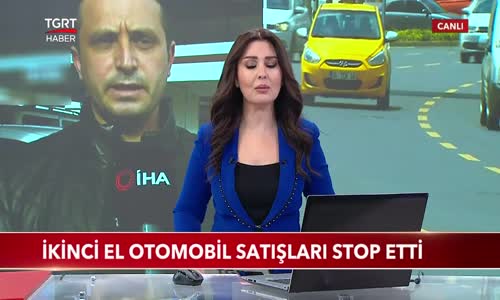 İkinci El Otomobil Satışları Stop Etti 