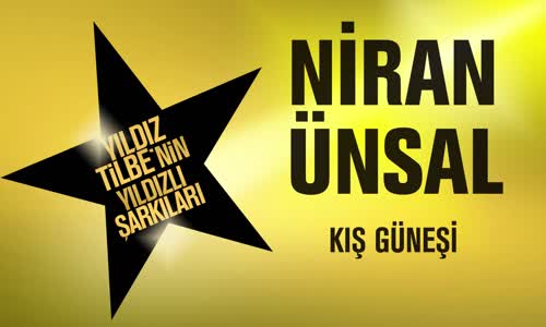 Niran Ünsal - Kış Güneşi (Yıldız Tilbe'nin Yıldızlı Şarkıları)