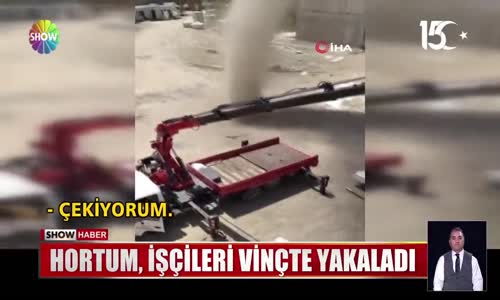 İşçilerin hortum heyecanı