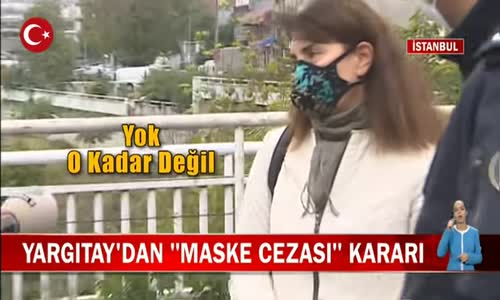 Polisin Maske Cezası Yazma Yetkisi Var mı- Yargıtaydan Emsal Karar! İşte Detaylar 