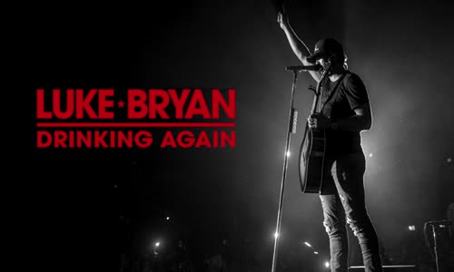 Luke Bryan - Drinking Again 