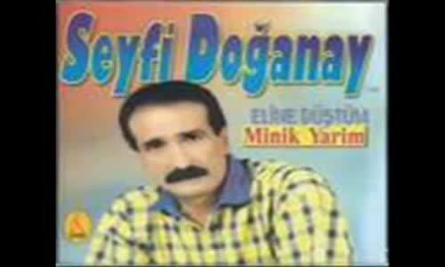 Seyfi Doğanay - Vır Vır Etme