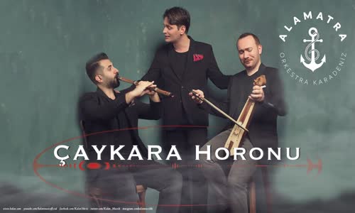 Alamatra - Çaykara Horonu 