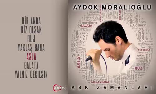 Aydok Moralıoğlu - Asla