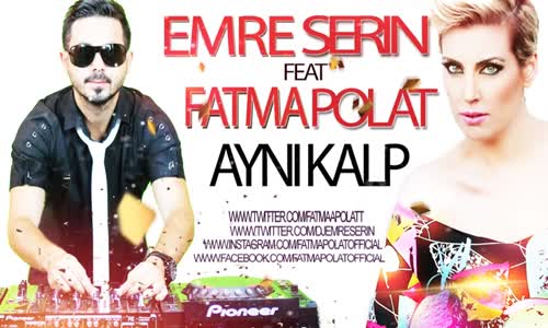  Emre Serin Feat Fatma Polat Aynı Kalp Remix