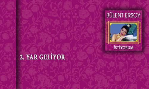 Bülent Ersoy - Yar Geliyor 