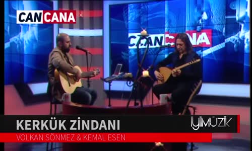 Volkan Sönmez & Kemal Esen  Kerkük Zindanı 