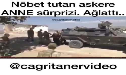 Nöbet Tutan Askere Anne Sürprizi