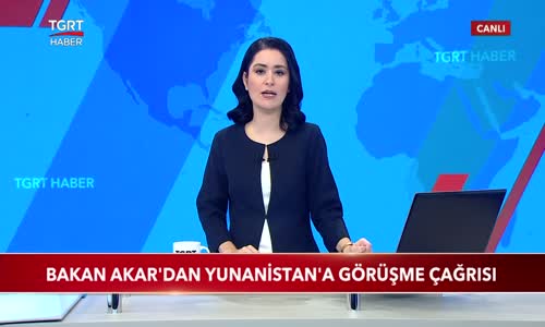 Bakan Akar'dan Yunanistan'a Görüşme Çağrısı 