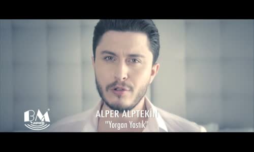 Alper Alptekin - Yorgan Yastık