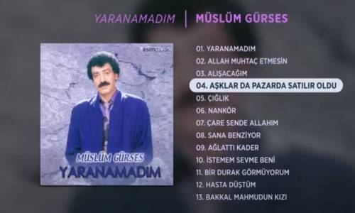 Müslüm Gürses Aşklarda Pazarda Satılır Oldu