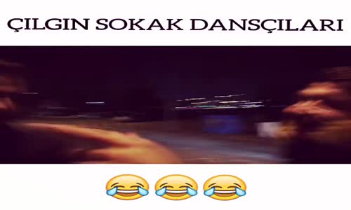 Çılgın Sokak Dansçıları