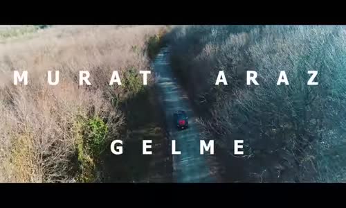 Murat Araz - Gelme