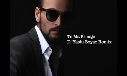 Fatih Bogalar & Nez - Te Ma EtMaje (Dj Yasin Beyaz Remix) 