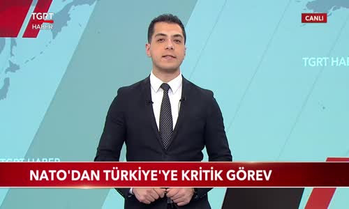 NATO'dan Türkiye'ye Kritik Görev 