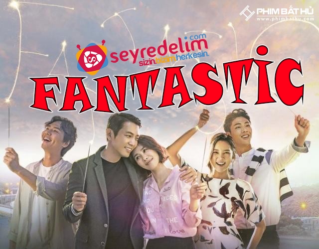 Fantastic 1. Bölüm İzle