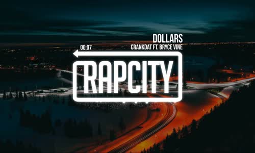 Crankdat - Dollars (Ft. Bryce Vine)