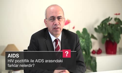 HIV Pozitiflik İle AIDS Arasındaki Farklar Nelerdir