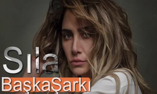 Sıla - Başka Şarkı