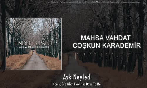 Mahsa Vahdat & Coşkun Karademir - Aşk Neyledi