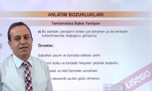 EBA TÜRKÇE LİSE ANLATIM BOZUKLUKLARI 3 -TAMLAMALARA İLİŞKİN YANLIŞLAR, YARDIMCI EYLEM YANLIŞLARI VE ÇATI UYUMSUZLUĞUNA BAĞLI YANLIŞLAR