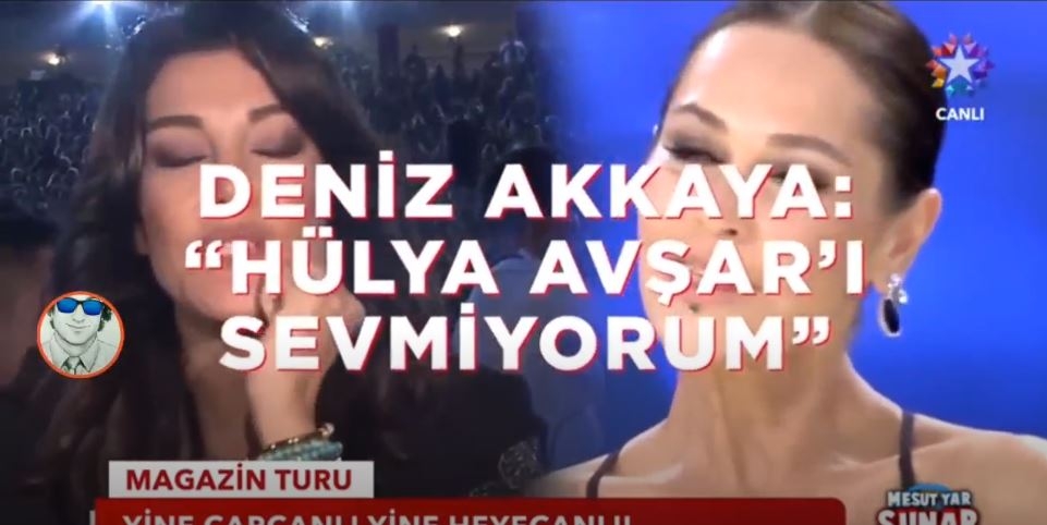 Deniz Akkaya  Hülya Avşar'ı Sevmiyorum