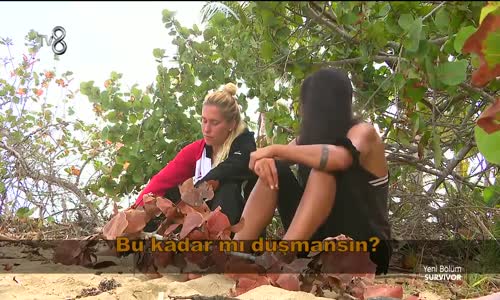 Sema İle Sahra Konseyi Değerlendirdi Bu Kadar Mı Düşmansın 52. Bölüm Survivor 2018 