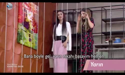 Kısmetse Olur 405. Bölüm Faragmanı