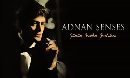 Yağmur Gözlüm Adnan Şenses