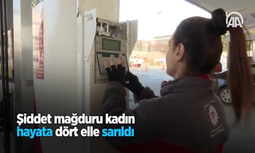 Şiddet Mağduru Kadın Hayata Dört Elle Sarıldı