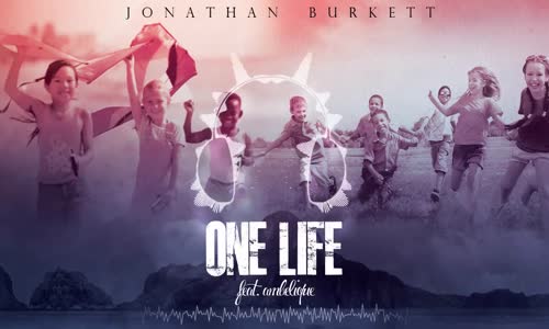 Jonathan Burkett - One Life (Audio) ft. Ambelique