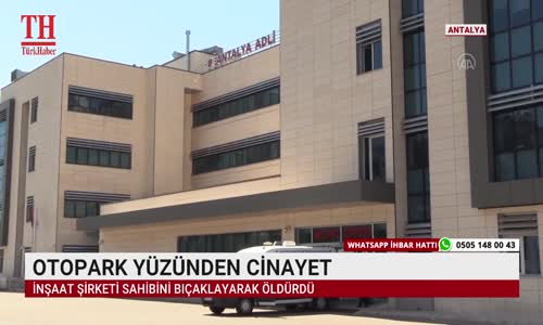 OTOPARK YÜZÜNDEN CİNAYET