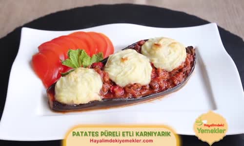 Patlıcanları Yağda Kızartmaya Son Etli Patates Püreli Karnıyarık 