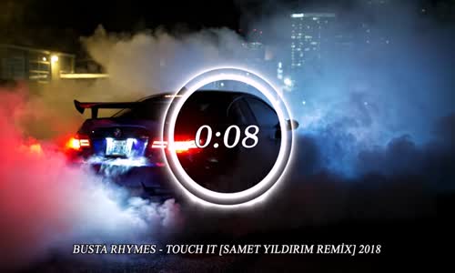 Gangster Gang - Busta Rhymes - Touch It (Samet Yıldırım Remi̇x) 2018