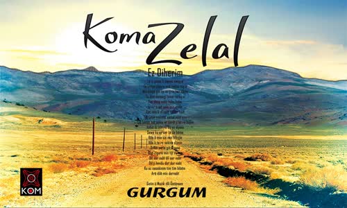 Koma Zelal - Ez Diherim