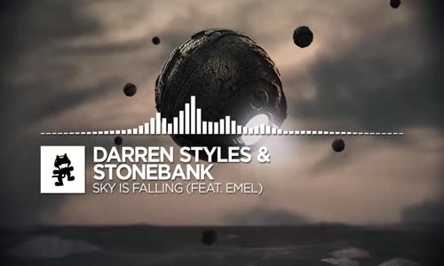 Darren Styles & Stonebank - Sky Is Falling (Ft. Emel)